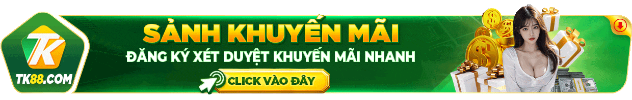 tk88 nha cai khuyen mai 1